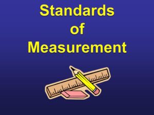 The Importance of Measurement Standards - Gulf Coast Calibration